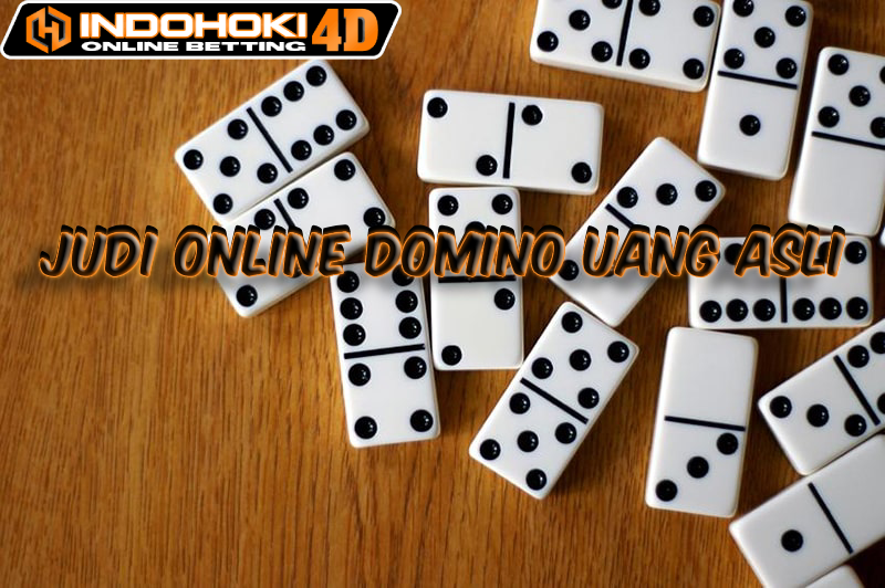 Judi Online Domino Uang Asli