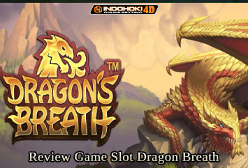 Review Game Slot Dragon Breath